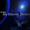 My Eternal Desire - Single album lyrics, reviews, download