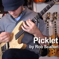Picklet - Single by Rob Scallon album reviews, ratings, credits