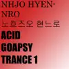 ACID GOAPSYTRANCE, Vol. 1 (Radio Version) song lyrics