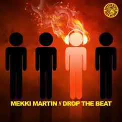 Drop the Beat - Single by Mekki Martin album reviews, ratings, credits