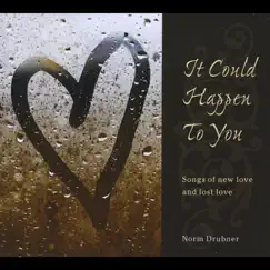 It Could Happen to You by Norm Drubner album reviews, ratings, credits
