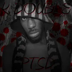 Ptsd by K Double album reviews, ratings, credits