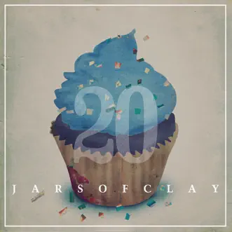 20 by Jars of Clay album download
