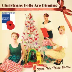 Christmas Bells Are Ringing - Single by The Three Belles album reviews, ratings, credits