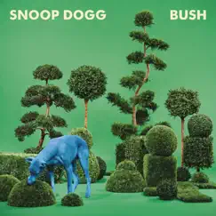 BUSH by Snoop Dogg album reviews, ratings, credits