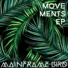 Movements - Single album lyrics, reviews, download