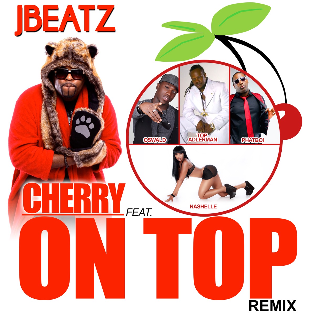 Cherry On Top Remix Feat Top Adlerman Oswald Phatboi Nashelle Single By Jbeatz Album Reviews Ratings Credits