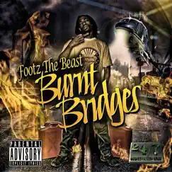Burnt Bridges by Footz the Beast album reviews, ratings, credits