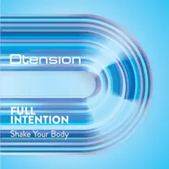 Shake Your Body (Full Intention Club Mix) Song Lyrics