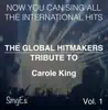 The Global HitMakers: Carole King, Vol. 1 (Karaoke Version) album lyrics, reviews, download