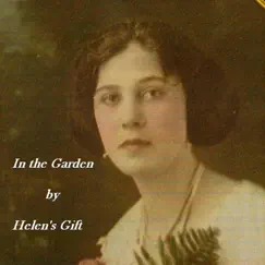 In the Garden - Single by Helen's Gift album reviews, ratings, credits