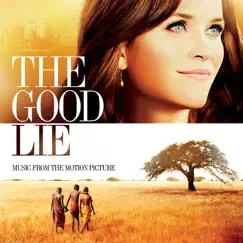 The Good Lie Main Title Song Lyrics