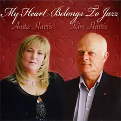 My Heart Belongs to Jazz (feat. Kim Harris) by Anita Harris album reviews, ratings, credits