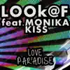 Love Paradise (feat. Monika Kiss) - Single album lyrics, reviews, download