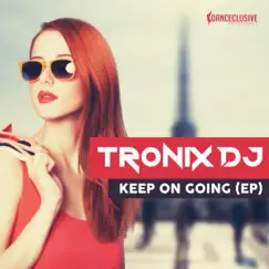 Keep Going On (Extended Mix) [feat. Toni Fox] Song Lyrics