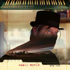 Small World by Andy Lund album reviews, ratings, credits