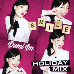 Smile (Holiday Mix) - Single by Dami Im album reviews, ratings, credits