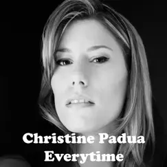 Everytime - Single by Christine Padua album reviews, ratings, credits