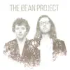 The Bean Project - EP album lyrics, reviews, download