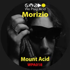 Mount Acid by Morizio album reviews, ratings, credits