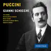 Puccini: Gianni Schicchi album lyrics, reviews, download