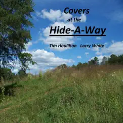 Covers At the Hide-A-Way by Larry White & Tim Houlihan album reviews, ratings, credits