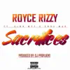 Sacrifices (feat. King Mez & Chox Mak) - Single album lyrics, reviews, download