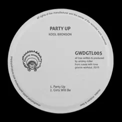 Party Up - Single by Kool Bronson album reviews, ratings, credits