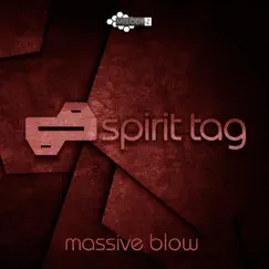 Massive Blow - Single by Spirit Tag album reviews, ratings, credits