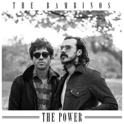 The Power - Single by The Bambinos album reviews, ratings, credits