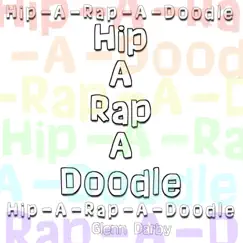 Hip a Rap a Doodle - Single by Glenn Darby album reviews, ratings, credits