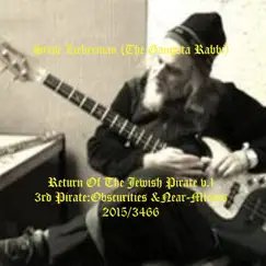 Return of the Jewish Pirate, Vol. 1 (3rd Pirate: Obscurities & Near-Misses) by Steve Lieberman the Gangsta Rabbi album reviews, ratings, credits