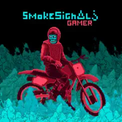 Smoke Signals - EP by Gamer album reviews, ratings, credits