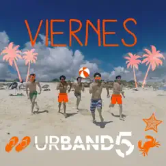 Viernes - Single by Urband 5 album reviews, ratings, credits