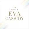 The Best of Eva Cassidy album lyrics, reviews, download