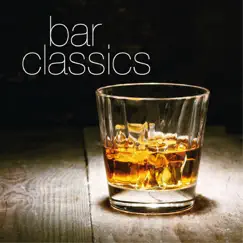 Bar Classics (Most Famous Tunes in Classical Music) by Various Artists album reviews, ratings, credits
