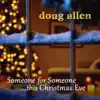 Someone for Someone... This Christmas Eve - Single album lyrics, reviews, download