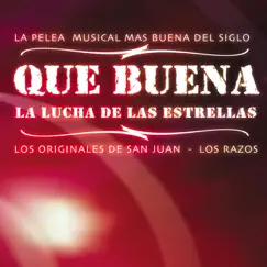 Que Buena - La Lucha De Las Estrellas (Parental Advisory Version) by Los Originales de San Juan & Los Razos album reviews, ratings, credits