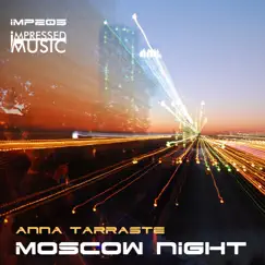 Moscow Night - Single by Anna Tarraste album reviews, ratings, credits
