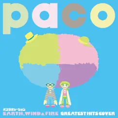 パコラボレーション EARTH, WIND & FIRE GREATEST HITS COVER by Paco album reviews, ratings, credits