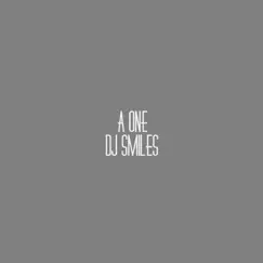 A One - Single by DJ Smiles album reviews, ratings, credits