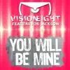 You Will Be Mine (feat. Trevor Jackson) - Single album lyrics, reviews, download