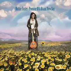 Promise of a Brand New Day (feat. Meshell Ndegeocello) by Ruthie Foster album reviews, ratings, credits