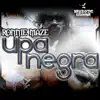 Upa Negra (Ronnie Maze's Instrumental Mix) song lyrics