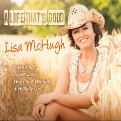 A Life That's Good by Lisa McHugh album reviews, ratings, credits