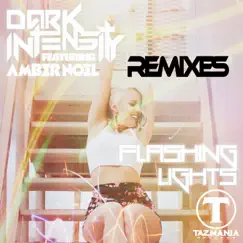 Flashing Lights (feat. Amber Noel) [The Scene Kings Bounce Mix] Song Lyrics