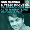 Da sprach der alte Häuptling der Indianer (Remastered) - Single album lyrics, reviews, download