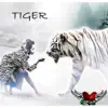 Tiger album lyrics, reviews, download