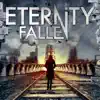Eternity Fallen - EP album lyrics, reviews, download