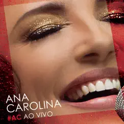 #AC Ao Vivo by Ana Carolina album reviews, ratings, credits